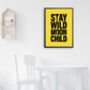 Stay Wild Moon Child Typography Print, thumbnail 1 of 12