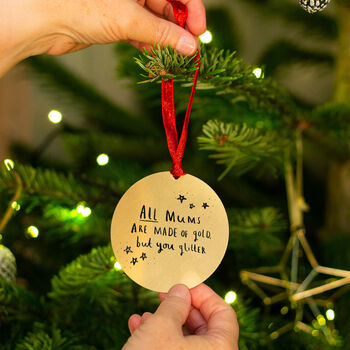 'All Mums Are Made Of Gold But You Glitter' Decoration, 2 of 6