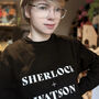Sherlock + Watson Literary Couples Sweatshirt, thumbnail 4 of 4