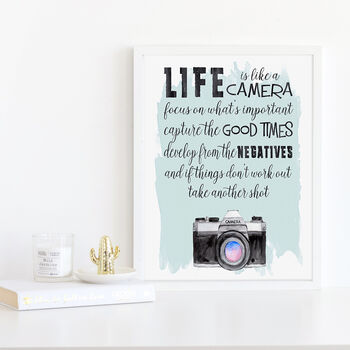 Life Is Like A Camera Inspirational Typography Print, 9 of 10
