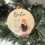 Personalised Bestie Christmas Bauble Decoration, thumbnail 1 of 3