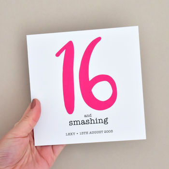 16 And Smashing 16th Birthday Card, 4 of 6