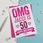 Omg Personalised 50th Birthday Card, thumbnail 3 of 3