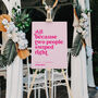 Personalised All Because Two People Swiped Right Sign, thumbnail 1 of 2