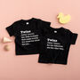 Funny Twin Definition T Shirt, thumbnail 1 of 3