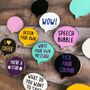 Personalised Design Your Speech Bubble Enamel Pin, thumbnail 4 of 7