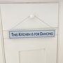 This Kitchen Is For Dancing Hand Painted Wooden Sign, thumbnail 2 of 2