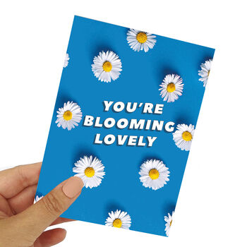 'You're Blooming Lovely' Greetings Card, 3 of 3