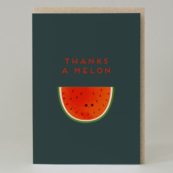 'Thanks A Melon' Card, 2 of 3