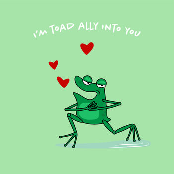 'I’m Toadally Into You' Chocolate Card, 2 of 4