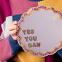 'Yes You Can' Morning Affirmation Mirrored Print, thumbnail 3 of 3