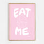 Eat Me Cupcake Print Three Colour Options, thumbnail 10 of 12