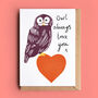 'Owl Always Love You' Valentine Or Anniversary Card, thumbnail 1 of 2