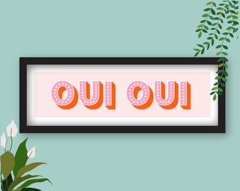 Framed Panoramic Oui Oui Typography Print, 7 of 10