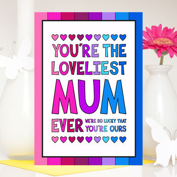 Loveliest Mum Mother's Day Card, 3 of 3