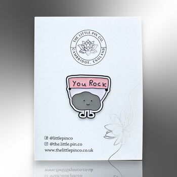 You Rock Enamel Lapel Pin Badge, Supportive, Encouraging Friendship Gift, 6 of 8
