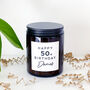 Personalised 50th Birthday Soy Wax Candle Gift Choice Of Fragrance, thumbnail 4 of 10