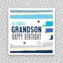 Happy Birthday Grandson Card, thumbnail 1 of 3