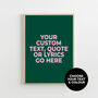 Custom Song Quote Text Lyrics Personalised Art Print, thumbnail 1 of 4