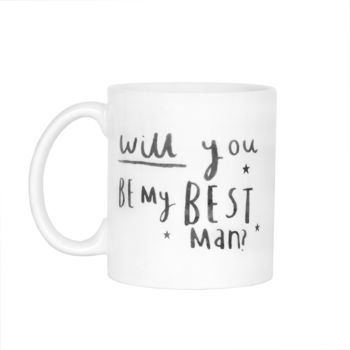 'Will You Be My Best Man' Mug, 2 of 6