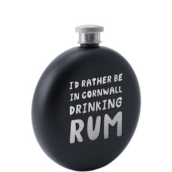 I'd Rather Be In Cornwall Drinking Rum 6oz Hip Flask, 2 of 3