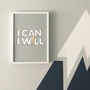 I Can, I Will Motivational Typographic Print, thumbnail 1 of 5