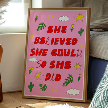 'She Believed She Could So She Did' Empowering Quote Art Print, 4 of 5