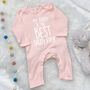 'My Daddy Is The Best…'Personalised Rompersuit, thumbnail 2 of 8