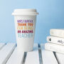 Personalised Amazing Teacher Travel Mug, thumbnail 1 of 7