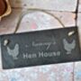 Personalised Hen House Slate Sign, thumbnail 1 of 4