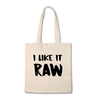 'I Like It Raw' Funny Vegan Tote Bag, 3 of 3