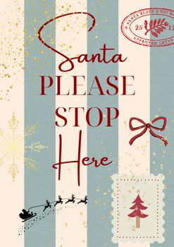A4 Christmas Art Print, Santa Please Stop Here, Family Christmas, Children's Christmas, 5 of 5