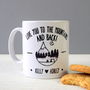 Personalised Love You The Mountains And Back Mug, thumbnail 1 of 2
