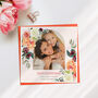 Personalised Photo Floral Birthday Card For Mum, thumbnail 2 of 4
