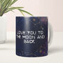 Personalised Love You To The Moon And Back Coffee Mug, thumbnail 2 of 4