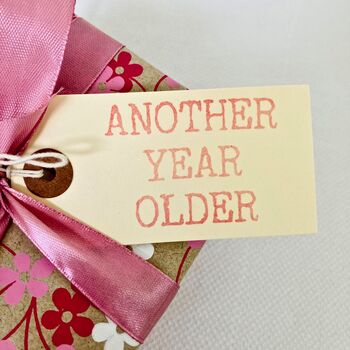 Another Year Older Handmade Birthday Gift Tag, 2 of 4