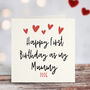 Happy First Birthday As My Mummy Card, thumbnail 1 of 3