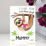 Personalised Sloth 1st Mother's Day Card, thumbnail 4 of 5