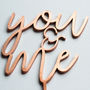You And Me Cake Topper, thumbnail 2 of 3