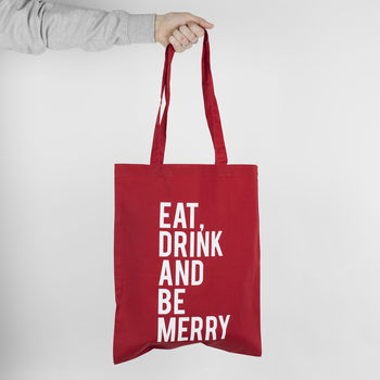 'Eat Drink And Be Merry' Christmas Tote Bag, 2 of 4