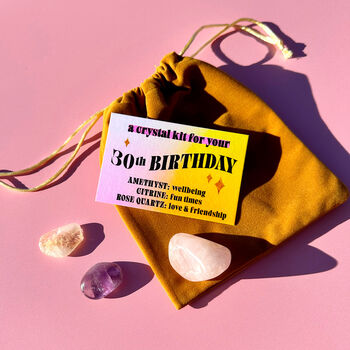A Crystal Kit For Your 30th Birthday, 2 of 6