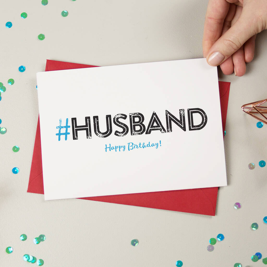 Hashtag Husband Birthday Card By A is for Alphabet