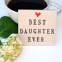 Best Daughter Ever Card, thumbnail 2 of 3