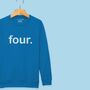 Birthday Age Kids Personalised Birthday Sweatshirt, thumbnail 2 of 12