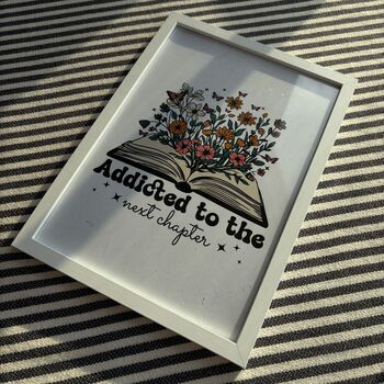 Addicted To The Next Chapter, Book Lover Gift, Book Art Print, 4 of 7