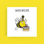 Happy Bee Day Birthday Card, thumbnail 1 of 2