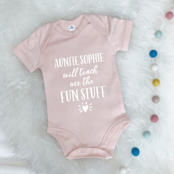 Auntie … Will Teach Me The Fun Stuff Babygrow, 2 of 10