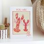 Personalised 'You're My Lobster' A6 Greeting Card With Inside Message, thumbnail 1 of 3