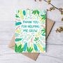 Thank You For Helping Me Grow, Thank You Teacher Card, thumbnail 1 of 3