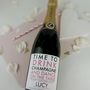 Personalised Time To Drink Champagne/Prosecco Label, thumbnail 1 of 6